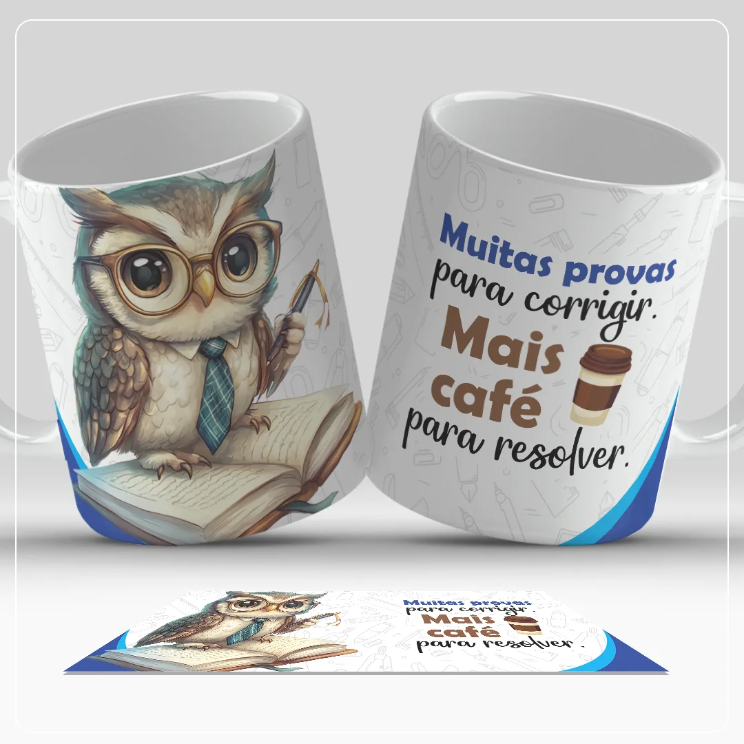Muitas provas para corrigir. Mais café para resolver.